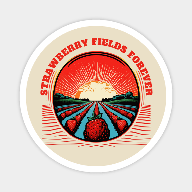 Strawberry Fields Forever Magnet by LoffDesign